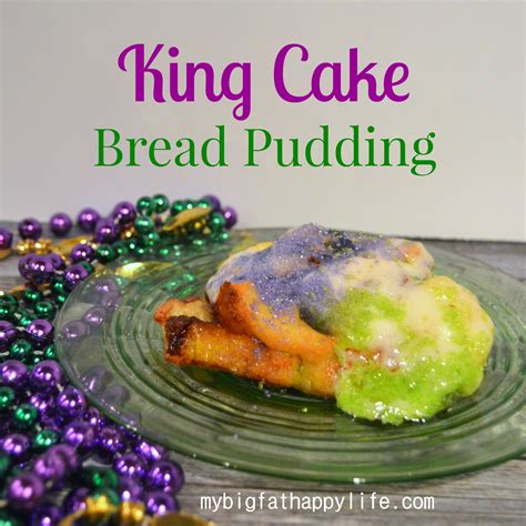 King Cake Bread Pudding - My Big Fat Happy Life