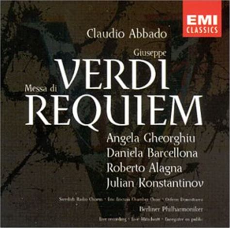 Verdi - Requiem - Abbado - Gheorghiu - Alagna