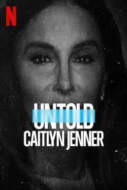 Untold: Caitlyn Jenner (2021) เคทลิน เจนเนอร์ - DoDoNung.com