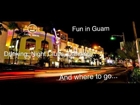 Things to do on Guam: Fun in Guam/Nightlife - YouTube