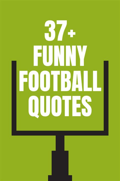 37+ Funny Football Quotes (2024 Touchdown Worthy)