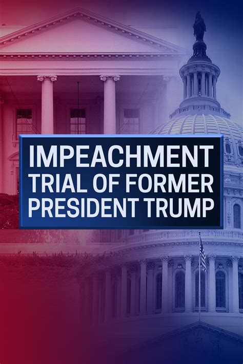 Impeachment Trial of Former President Trump - Where to Watch and Stream ...