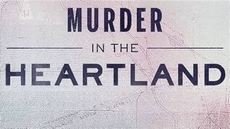 Murder in the Heartland (TV Series 2017– ) - Episode list - IMDb