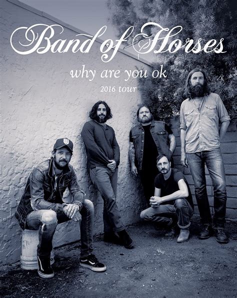 Band of Horses Add Why Are You OK Tour Dates