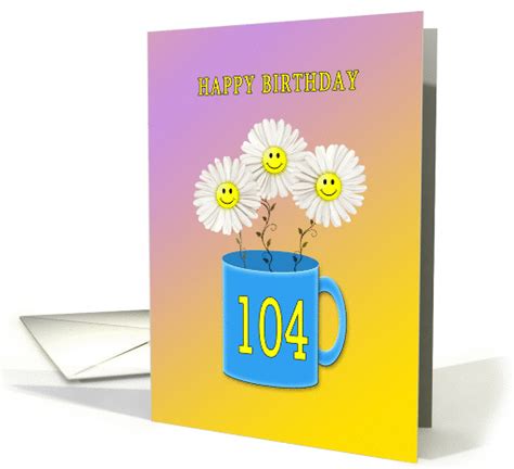 104th birthday card with happy smiling flowers card (1430688)