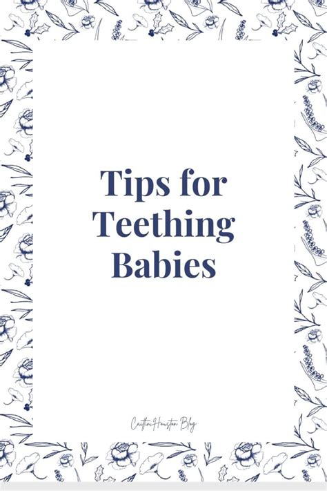 Tips for Teething Babies - Caitlin Houston