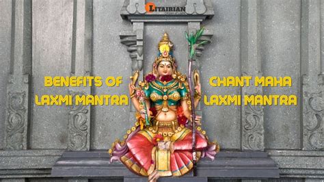 Benefits of Laxmi Mantra - Chant Maha Laxmi Mantra