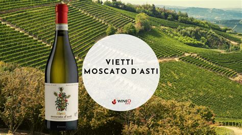Vietti Moscato D’Asti - WineO Mark Review