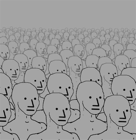 horde of NPCs | NPC Wojak | Know Your Meme