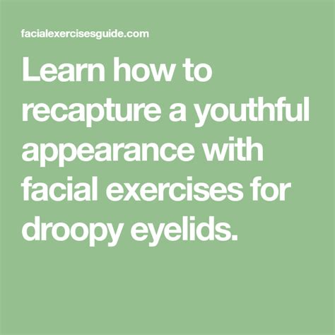 Learn how to recapture a youthful appearance with facial exercises for droopy eyelids. | Facial ...