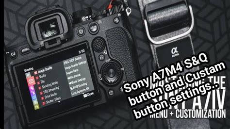 How to use Sony A7M4 S&Q settings and Custam button settings.. - YouTube