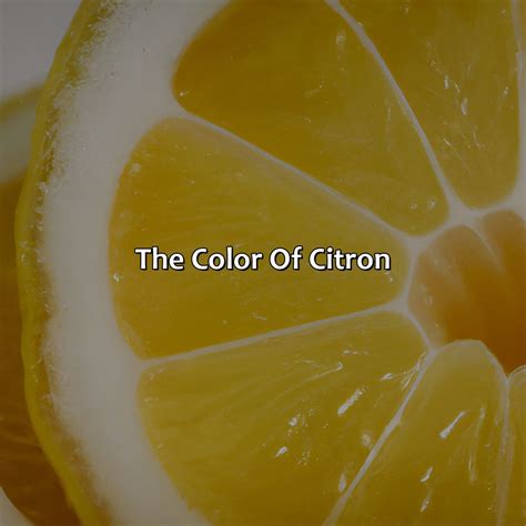 What Color Is Citron - colorscombo.com