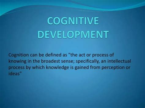 PPT - COGNITIVE DEVELOPMENT PowerPoint Presentation, free download - ID ...