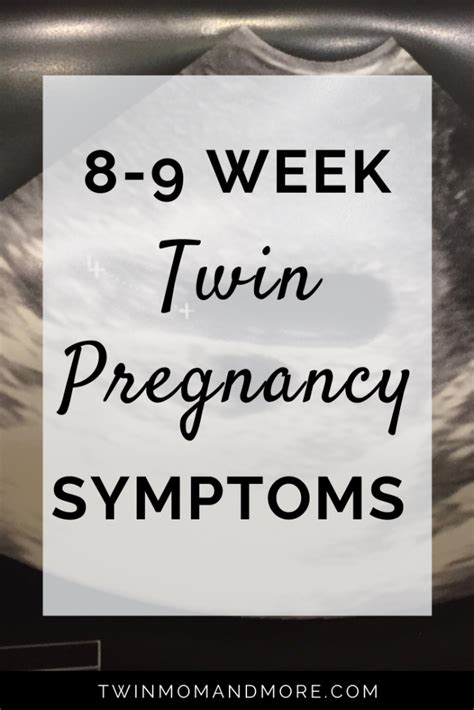 Twin Pregnancy Weeks 8 and 9: What to Expect - Twin Mom and More