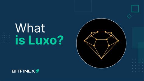 What is Luxo (LUXO) - Bitfinex blog