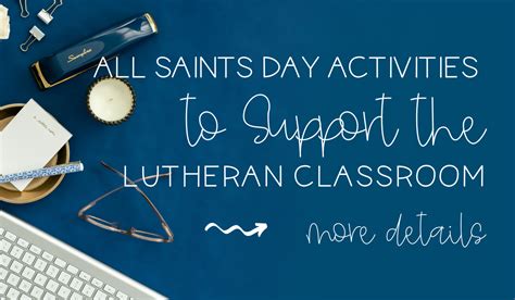 All Saints Day Activities to Support the Lutheran Classroom - Teach by Faith