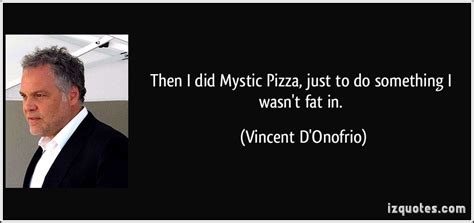 Mystic Pizza Quotes. QuotesGram