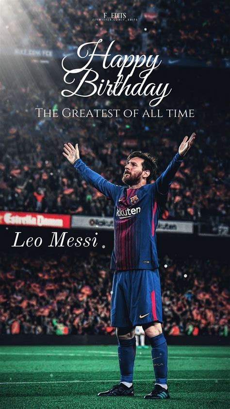 Messi birthday, Happy birthday leo, Leo messi