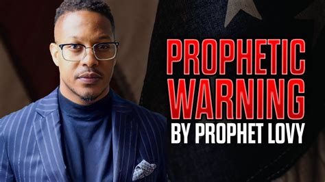 Prophetic Warning for America and the Church by @Prophet Lovy - YouTube