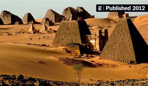 Pyramids by the Nile. Egypt? No, Sudan. - The New York Times