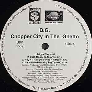 B.G. - Chopper City In The Ghetto (1999, Vinyl) | Discogs