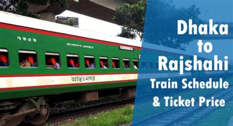 Dhaka to Rajshahi Train Schedule 2024, Ticket Price, eTicket - Info Gallery