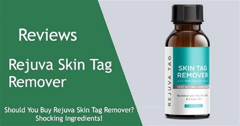 Rejuva Skin Tag Remover Reviews: Should You Buy Rejuva Skin Tag Remover? Shocking Ingredients!