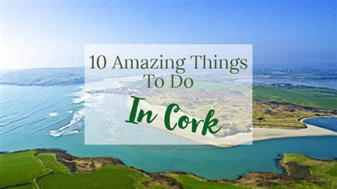 Top 10 Things To Do In Cork, Ireland And Places To Stay ☘️