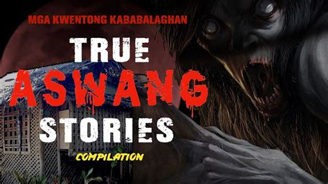 2 TRUE ASWANG STORIES - Aswang sa Antique / Wakwak sa Batangas | FRIGHT NIGHT PH - YouTube