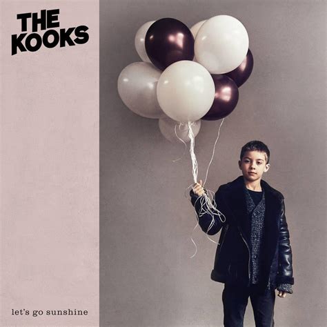 Album Review: "Let's Go Sunshine" by The Kooks - From Sophia with Love