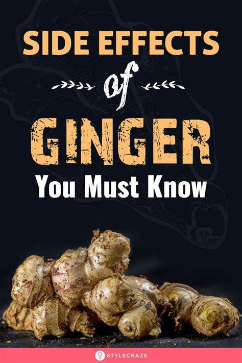 11 Side Effects Of Ginger You Must Know: Ginger is also a very popular Ayurveda herb known to ...