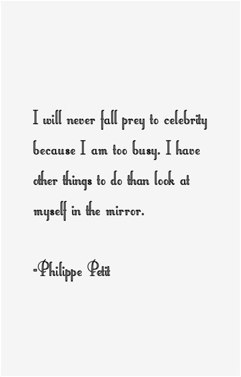 Philippe Petit Quotes & Sayings (Page 5)