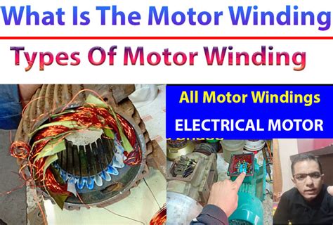 What Is Motor Winding And Motor Windings Type » Electric Motor