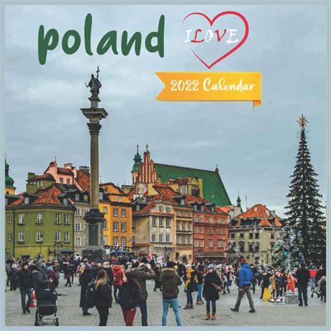 Buy Ilove poland 2022: Official poland 2022 (12 Months) ,Travel 2022 , Square 2022 Online at ...