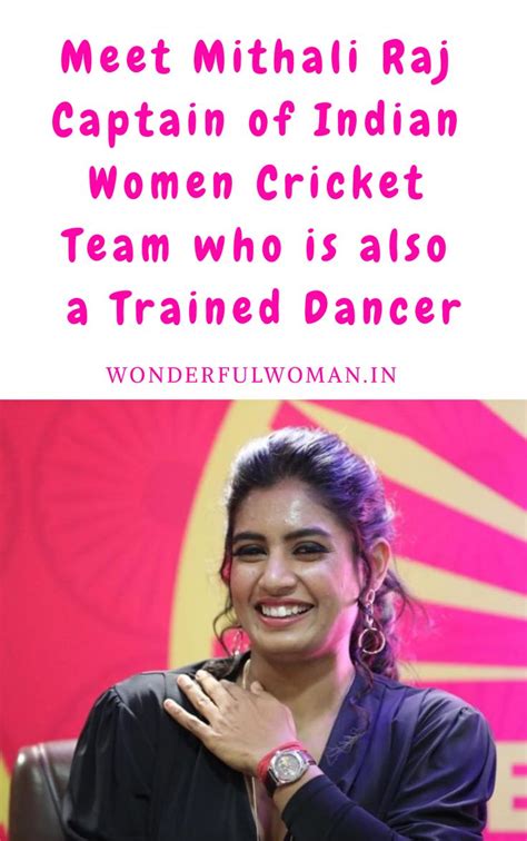 Meet Mithali Raj Captain of Indian Women Cricket Team who is also a Trained Dancer ...