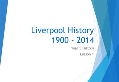 Y5 History Liverpool History 1900 - 2014 | Teaching Resources