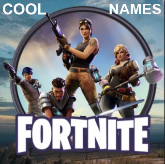 500+ Cool Fortnite Names For You - Widget Box