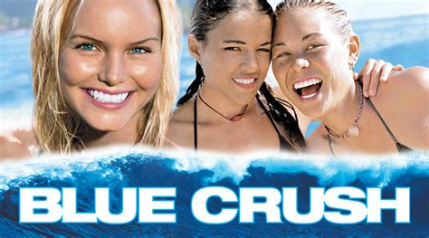 Blue Crush | Own & Watch Blue Crush | Universal Pictures