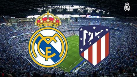 Atlético Madrid vs Real Madrid- Preview, Predicted Lineups and more