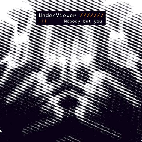 Nobody But You (2-track single) | UNDERVIEWER | Alfa Matrix