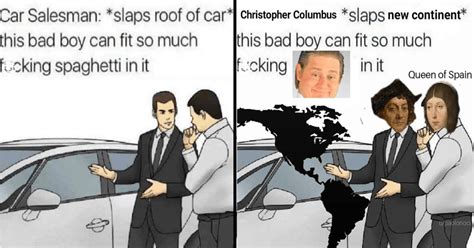 'Slaps Roof Of Car' Is A Dank Meme Gone Hilariously Unhinged - Memebase ...