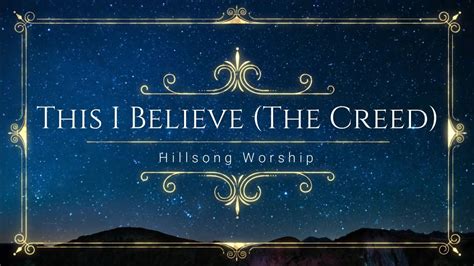 Hillsong Worship - This I Believe (The Creed) Lyrics - YouTube