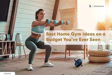 Best Home Gym Ideas on a Budget You’ve Ever Seen