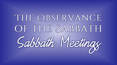 The Observance of the Sabbath: Sabbath Meetings | E.G. White | BBM