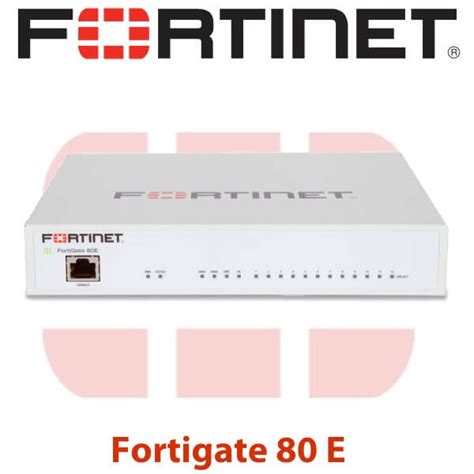 Fortinet FortiGate 80E Firewall secures your network from cyber risks