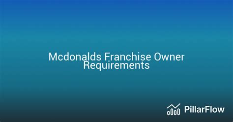 Mcdonalds Franchise Owner Requirements