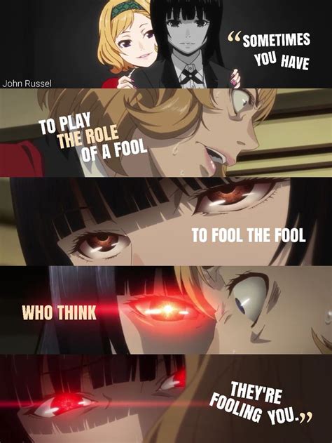 Kakegurui | Anime quotes funny, Anime quotes inspirational, Anime love quotes