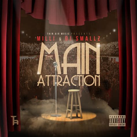 The Main Attraction | Certified Mixtapes