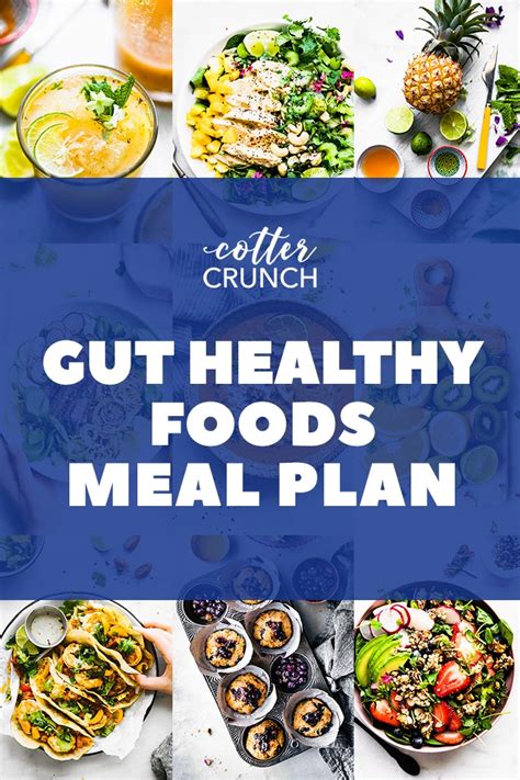 Gut Healthy Foods Meal Plan | Cotter Crunch