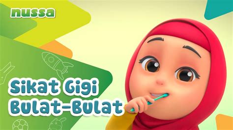 NUSSA : SIKAT GIGI BULAT-BULAT - YouTube